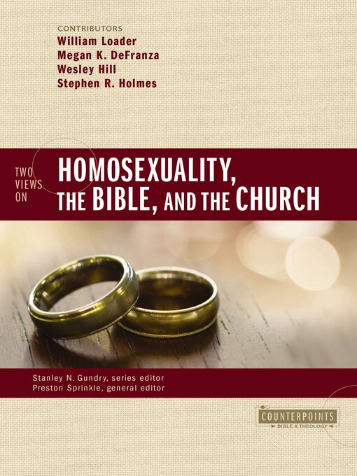 Title details for Two Views on Homosexuality, the Bible, and the Church by Preston Sprinkle - Available